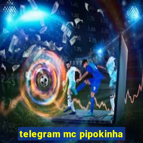 telegram mc pipokinha